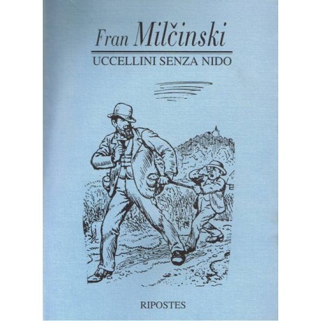 Fran Milčinsk - Uccellini senza nido