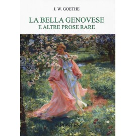 La bella genovese e altre prose rare