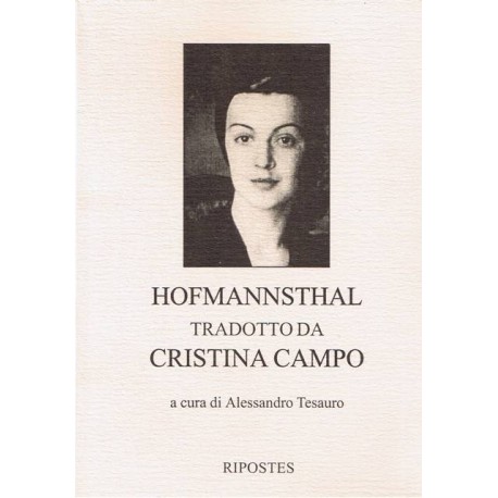 Hofmannsthal tradotto da Cristina Campo